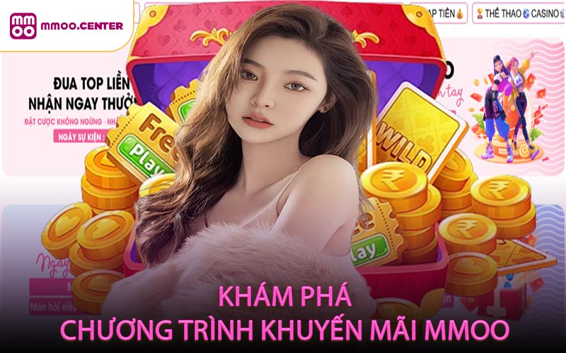 Khám phá chương trình khuyến mãi MMOO